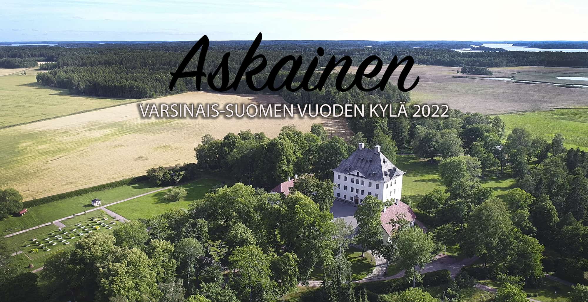 Varsinais-Suomen Vuoden kylä 2022 on Maskun Askainen